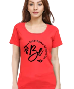 Alternative view of Be Bold Brave Printed Round Neck T-Shirts for Women