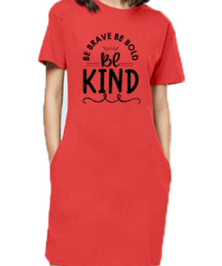 Alternative view of Be Kind Be Bold Be Brave Printed T-Shirt Dress for Women